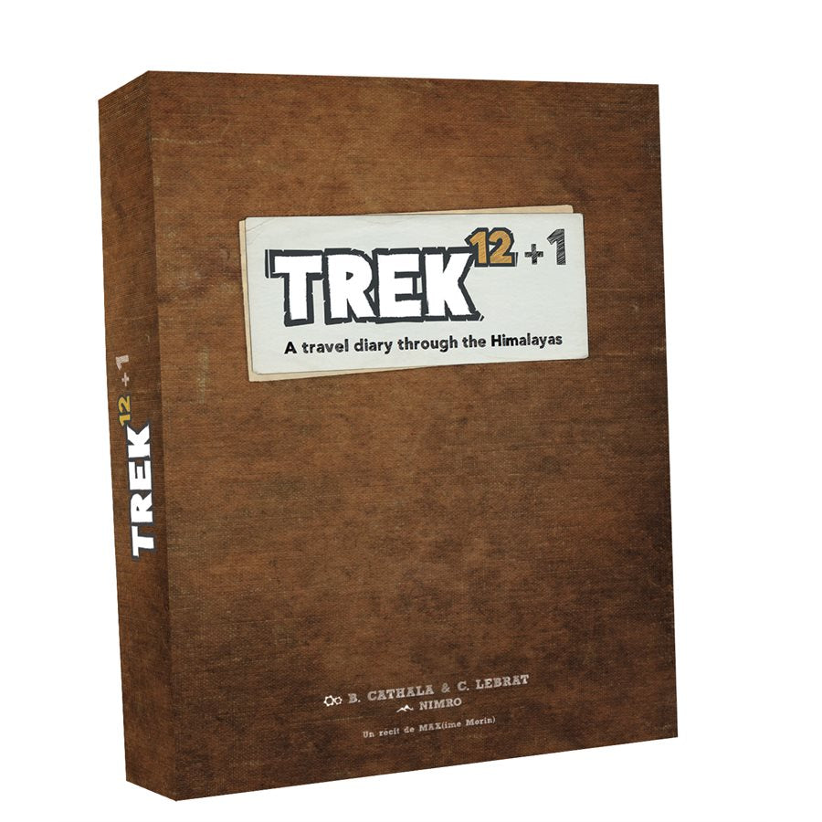 Trek 12+1 : A Travel Diary Through The Himalayas (En)