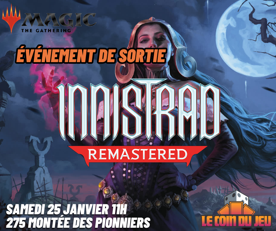 Événement DRAFT Innistrad Remastered Samedi 25 janvier 11h00