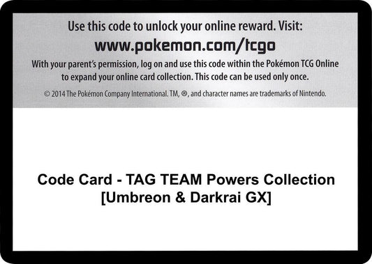 Code Card - TAG TEAM Powers Collection [Umbreon & Darkrai GX] [Miscellaneous Cards and Products]