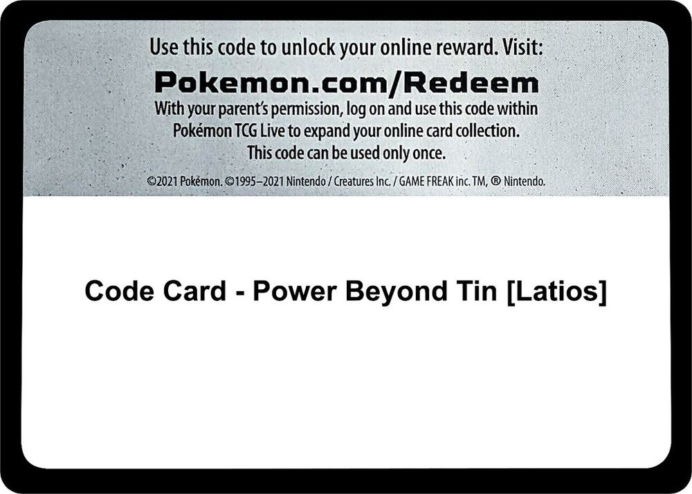 Code Card - Power Beyond Tin [Latios] [Miscellaneous Cards and Products]