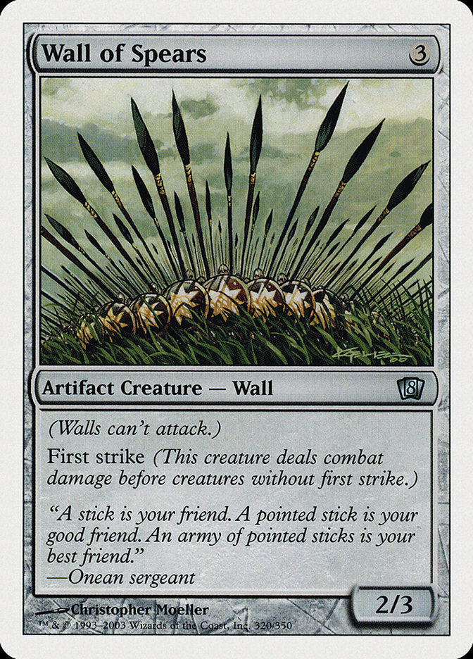 Wall of Spears (320) [Eighth Edition]