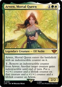 Arwen, Mortal Queen (193) [Prerelease Cards]