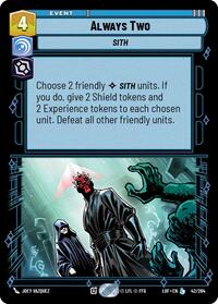 Always Two (042/264) [Legends of the Force]