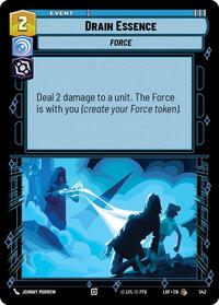 Drain Essence (Foil) (543) [Legends of the Force]