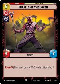 Thralls of the Coven (Foil) (638) [Legends of the Force]