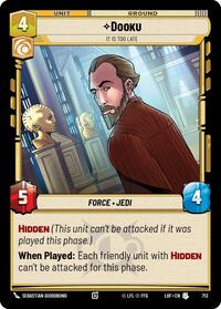 Dooku - It Is Too Late (Foil) (713) [Legends of the Force]