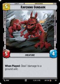 Ravening Gundark (Foil) (761) [Legends of the Force]