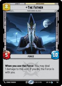 The Father - Maintaining Balance (Foil) (762) [Legends of the Force]