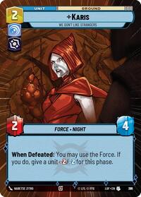 Karis - We Don't Like Strangers (Hyperspace Foil) (771) [Legends of the Force]
