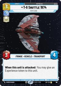 T-6 Shuttle 1974 - Stay Close (Hyperspace Foil) (787) [Legends of the Force]