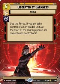 Liberated by Darkness (Hyperspace Foil) (929) [Legends of the Force]