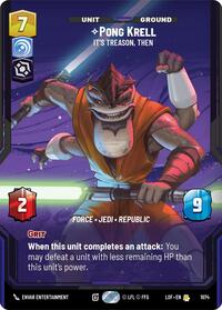 Pong Krell - It's Treason, Then (Prestige Foil) (1074) [Legends of the Force]