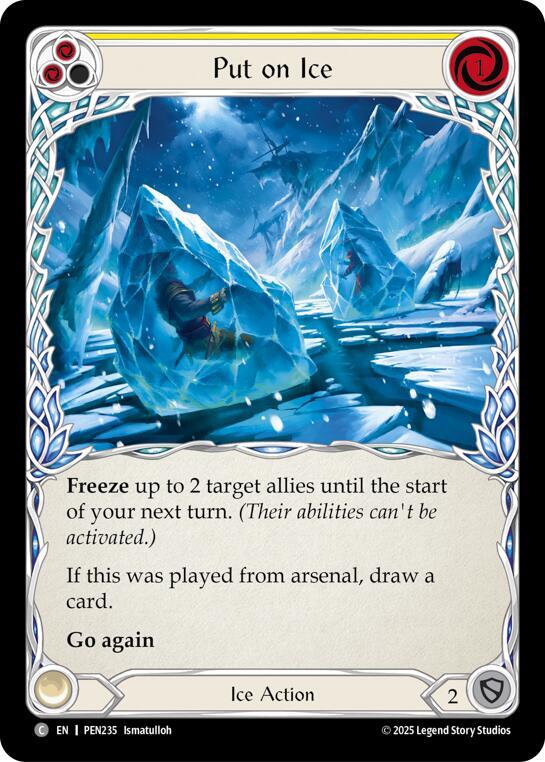 Put On Ice (Yellow) (PEN235) [Compendium of Rathe]