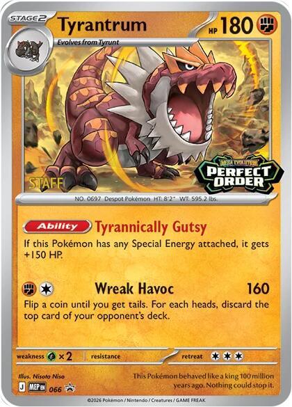 Tyrantrum - 066 [Staff] [ME: Mega Evolution Promo]