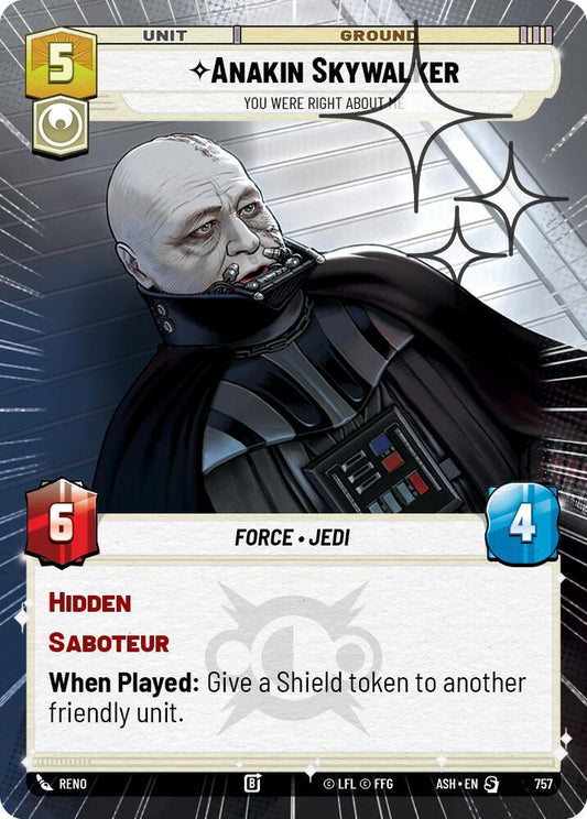 Anakin Skywalker - You Were Right About Me (Hyperspace Foil) (757) [Ashes of the Empire]