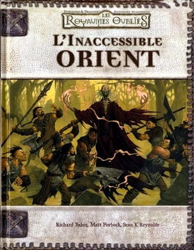 D&D LES ROYAUMES OUBLIÉS L'INACCESSIBLE ORIENT (FR)