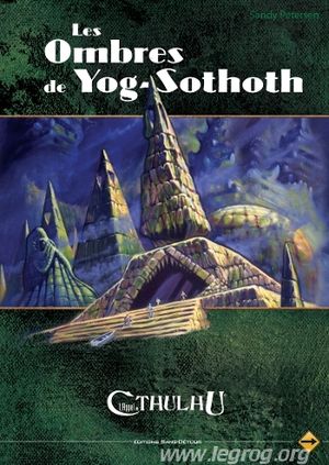 L'Appel de Cthulhu: Les Ombres de Yog-Sothoth