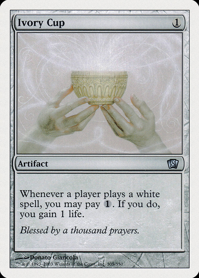 Ivory Cup (305) [Eighth Edition]