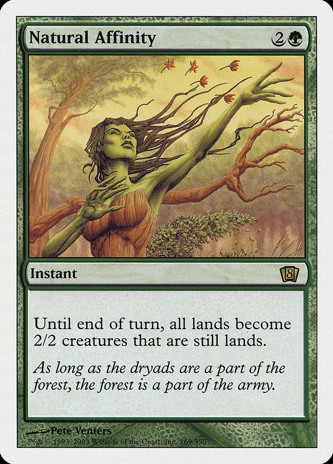 Natural Affinity (269) [Eighth Edition]