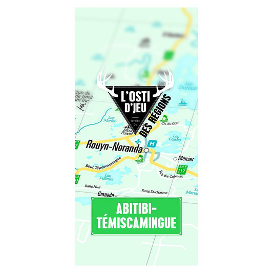 L'osti d'jeu - Ext Abitibi-Témiscamingue